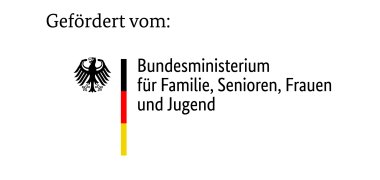 Gefördert vom Bundesministerium für FAmilie, Senioren, Frauen und Jugend